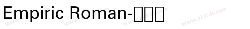 Empiric Roman字体转换